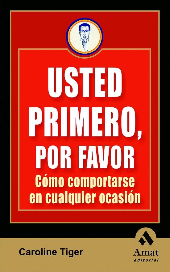 Usted primero, por favor | 9788497353328 | Caroline Tiger