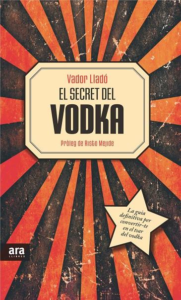 El secret del vodka | 9788415642534 | Vador Lladó