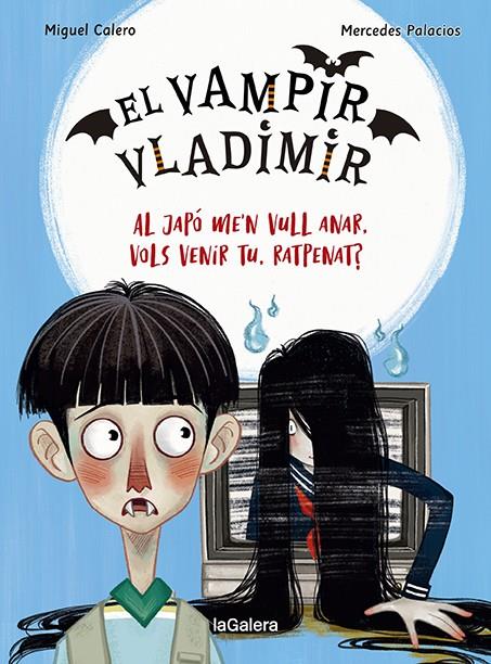 El vampir Vladimir 4. Al Japó me'n vull anar, vols venir tu, ratpenat? | 9788424673833 | Calero, Miguel