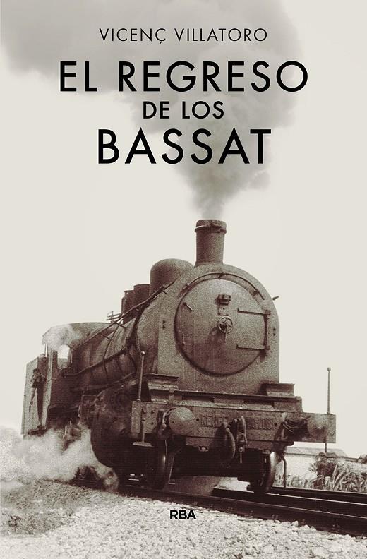 Regreso de los Bassat, El | 9788490567128 | Vicenç Villatoro