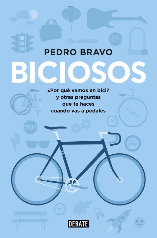 Biciosos | 9788499923741 | Pedro Bravo