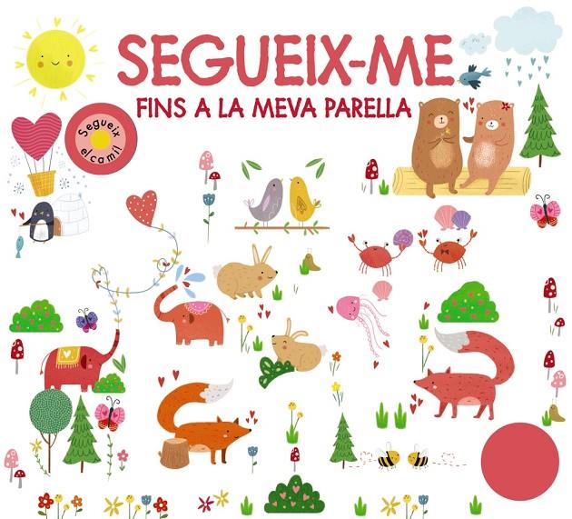 Segueix-me fins a la meva parella | 9788499063874 | Chapman, Aimée ; Newton, Robyn ; Munday, Natalie ; Hamley, Kylie