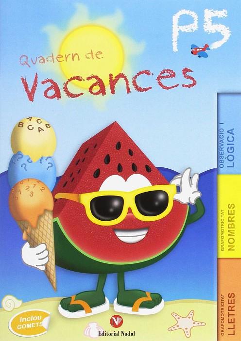 Quadern de vacances P-5 | 9788478877591 | VV.AA