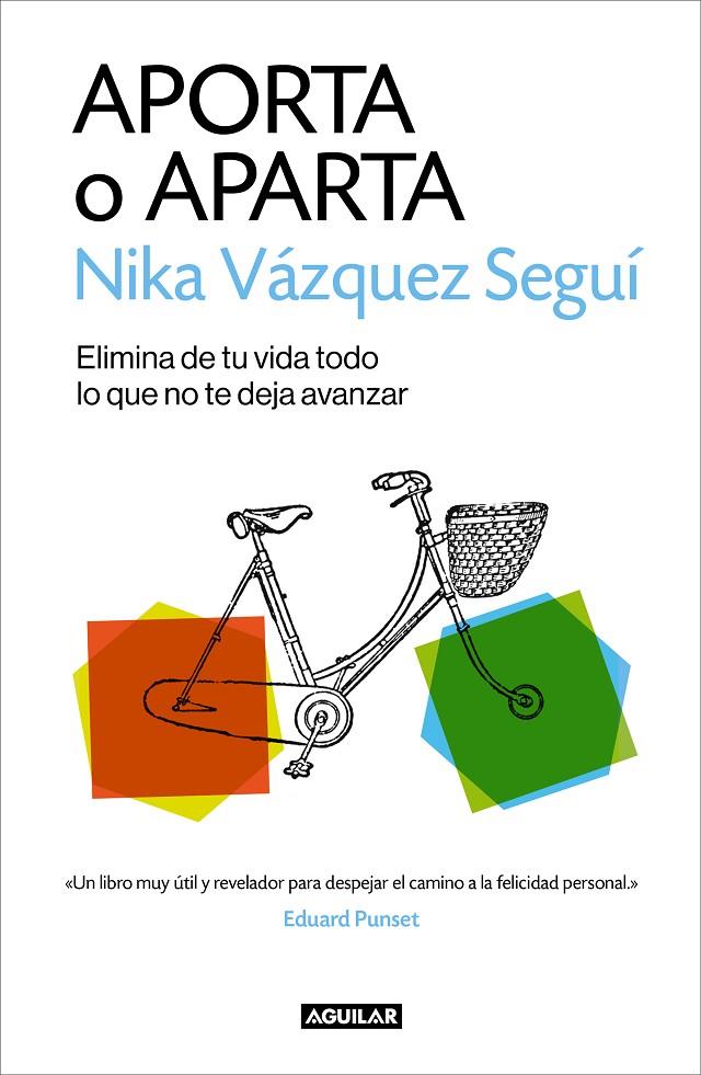 Aporta a aparta | 9788403516588 | Nika Vázquez Seguí