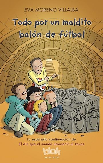 Todo por un maldito balón de fútbol | 9788416712595 | Eva Moreno Villalba