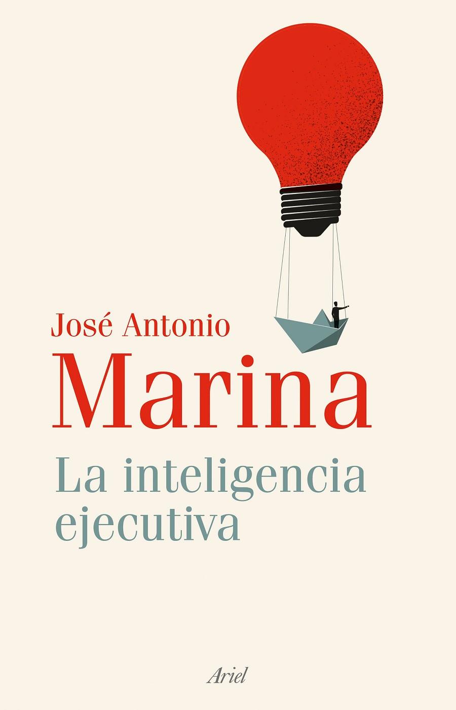 La inteligencia ejecutiva | 9788434435179 | Marina, José Antonio