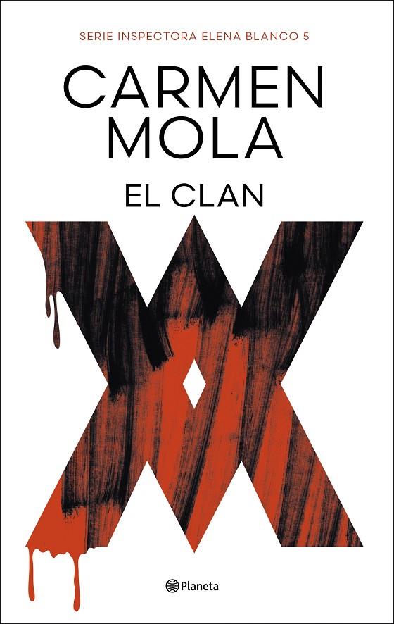 El Clan (Inspectora Elena Blanco 5) | 9788408291268 | Mola, Carmen