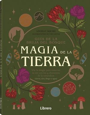 Guía de la bruja del bosque. Magia de la Tierra | 9789463599238 | Squire, Lidsay