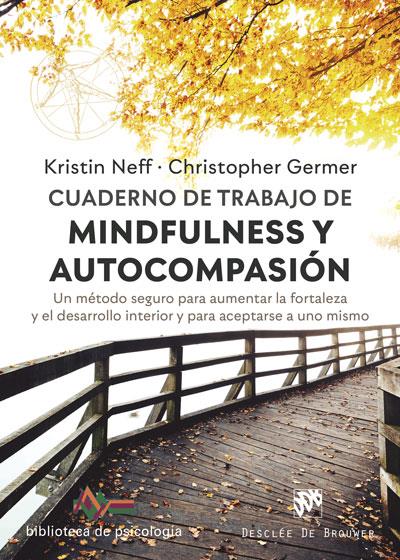 Cuaderno de trabajo de Mindfulness y Autocompasión | 9788433031112 | Neff, Kristin ; Germer, Christopher