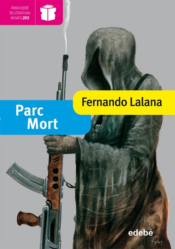 Parc Mort | 9788468304243 | Fernando Lalana