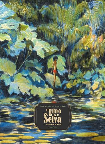 El Libro de la Selva. Tres historias de Mowgli | 9788414055397 | Kipling, Rudyard