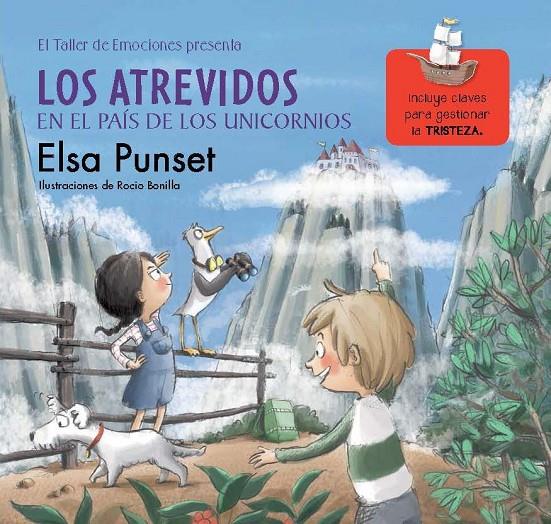 Los Atrevidos en el País de los Unicornios | 9788448845834 | Elsa Punset