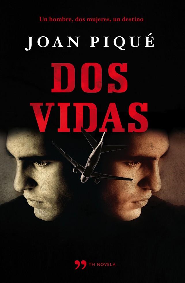 Dos vidas | 9788499980706 | Joan Piqué