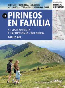 Pirineos en familia | 9788484789673 | Gel, Carles