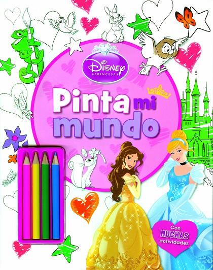 Princesas. Pinta mi mundo | 9788499516073 | Disney