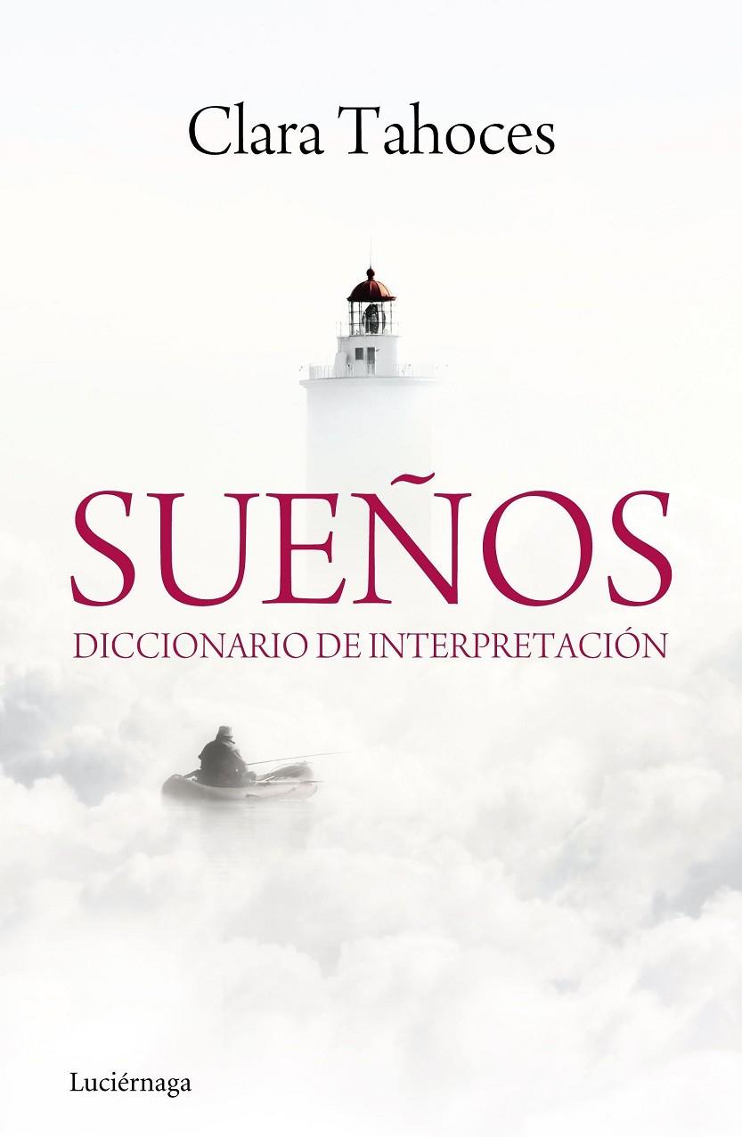 Sueños. Diccionario de interpretación | 9788415864431 | Clara Tahoces