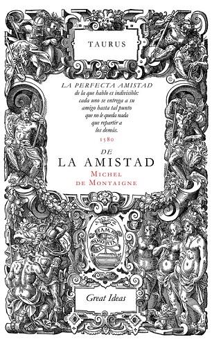 De la amistad (Serie Great Ideas 31) | 9788430616572 | Montaigne, Michel de