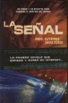 La señal | 9788401336904 | Ángel Gutiérrez - David Zurdo