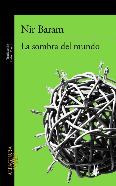 La sombra del mundo | 9788420418919 | Nir Baram