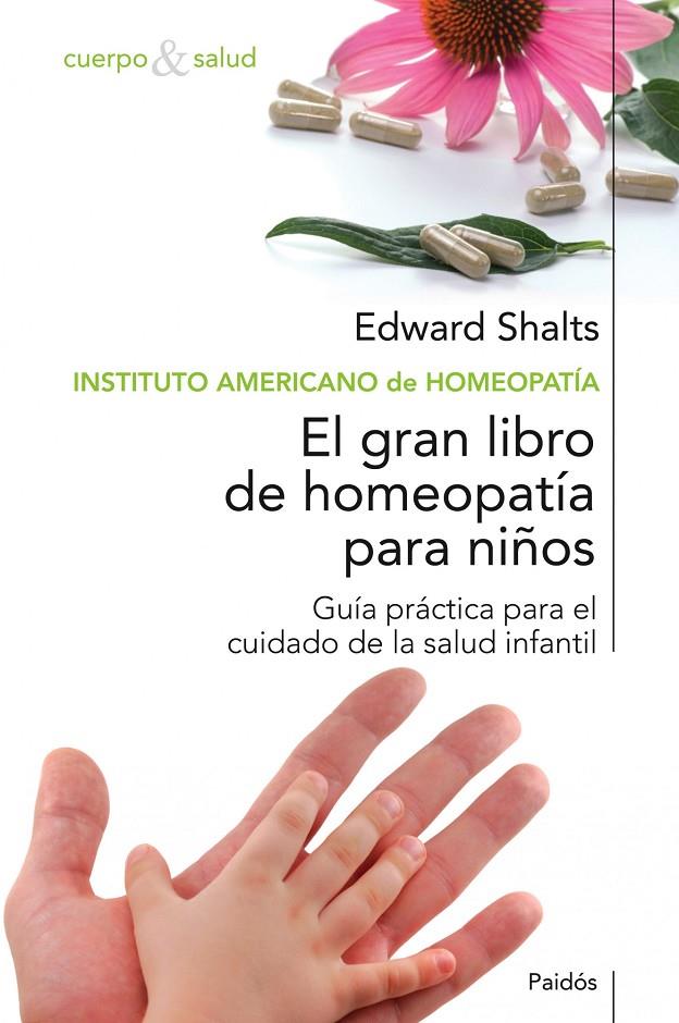 El gran libro de la homeopatía para niños | 9788449321542 | Edward Shalts