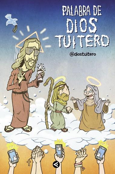 Palabra de dios tuitero | 9788403014848 | @diostuitero