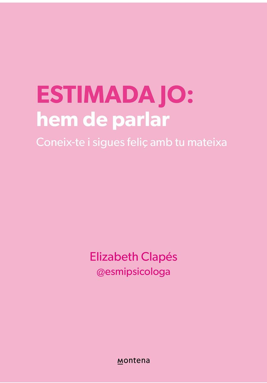 Estimada jo: hem de parlar | 9788410298330 | Clapés, Elizabeth