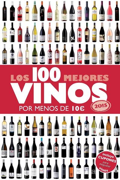 Los 100 mejores vinos por menos de 10 € | 9788408132233 | Alicia Estrada