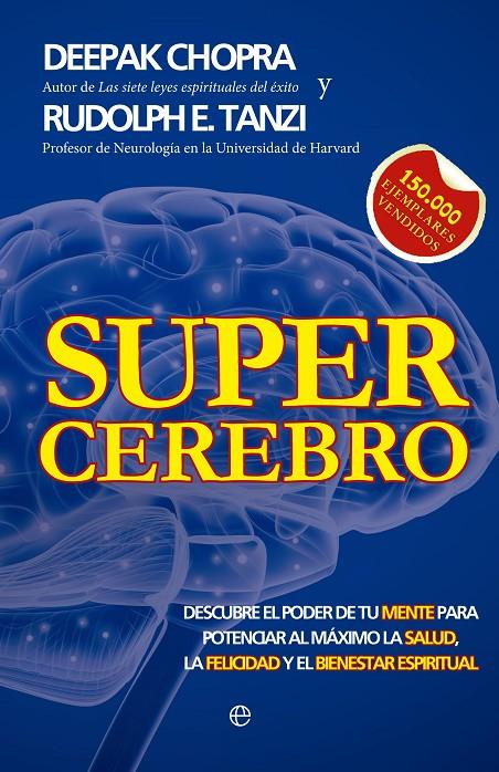 Super cerebro | 9788499706184 | Deepak Chopra - Rudolph E. Tanzi