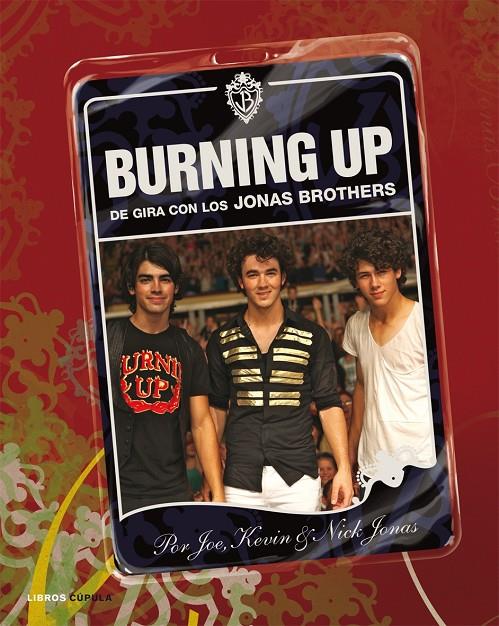 Burning up. De gira con los Jonas Brothers | 9788448048471 | Joe, Kevin y Nick Jonas