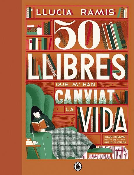 50 llibres que m'han canviat la vida | 9788402423863 | Ramis, Llucia ; Fuentes, Julio