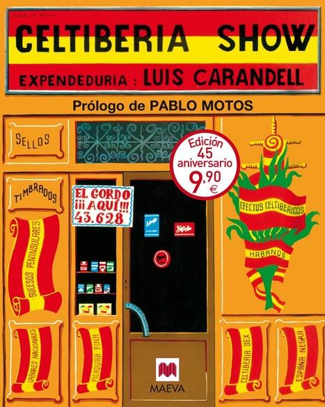 Celtiberia Show | 9788416363124 | Luis Carandell