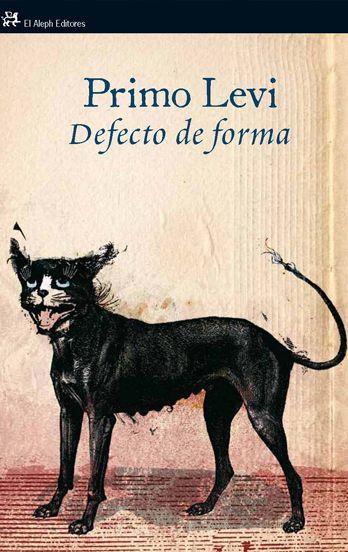 Defectos de forma | 9788476699614 | Primo Levi