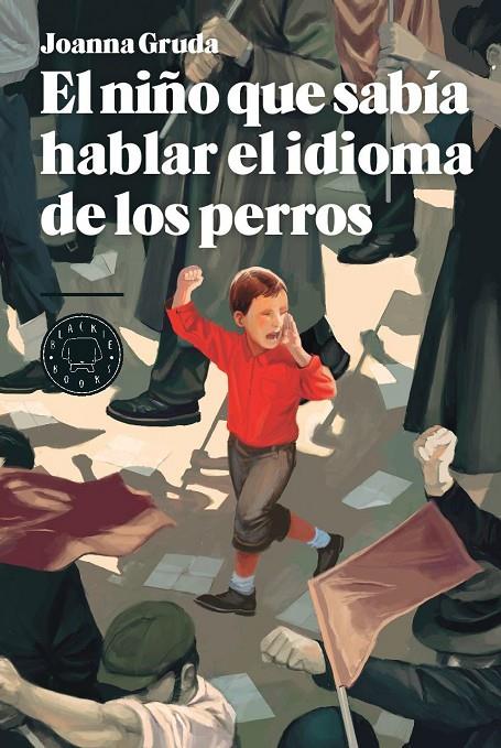 El niño que sabía hablar el idioma de los perros | 9788494224799 | Joanna Gruda