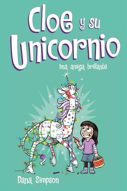 Una amiga brillante (Cloe y su Unicornio 4) | 9788417424633 | Simpson, Dana