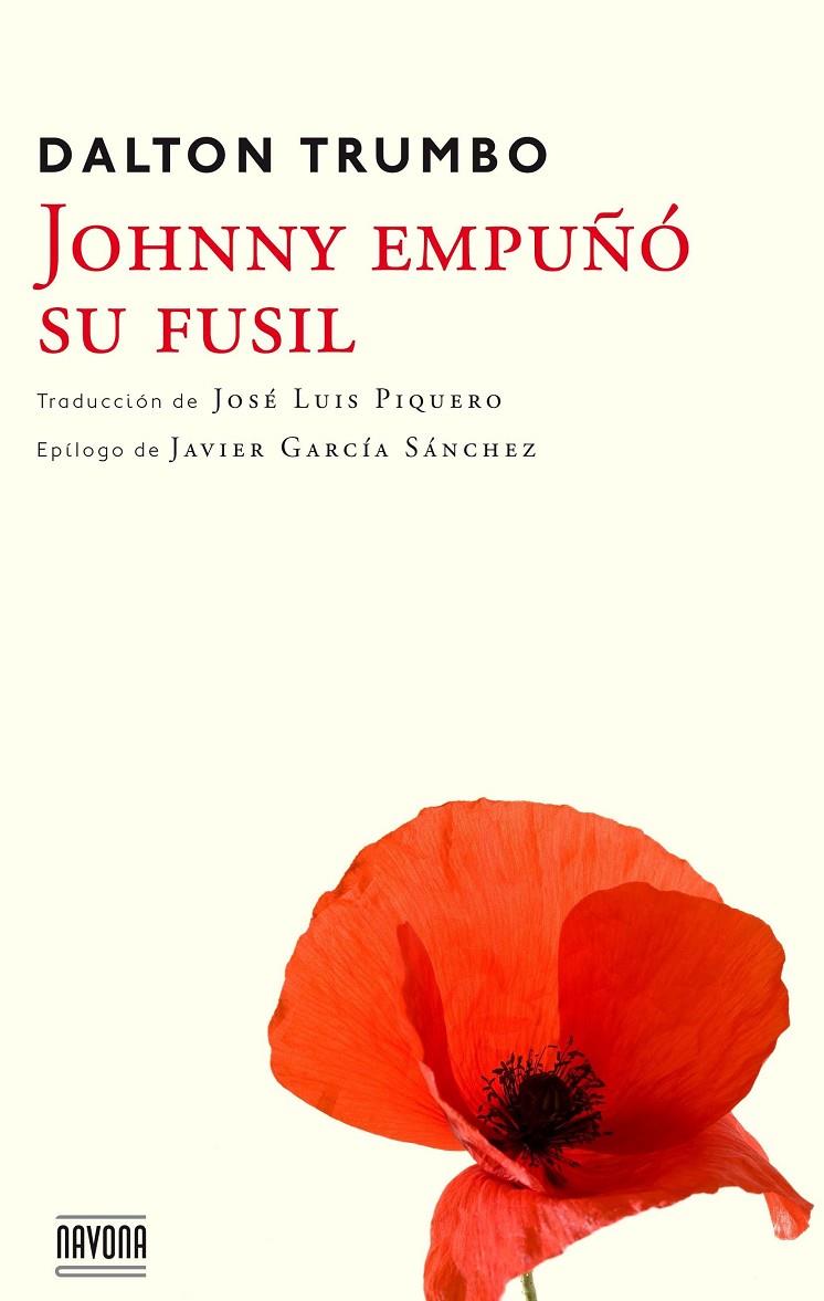 Johnny empuñó su fusil | 9788416259045 | Dalton Trumbo