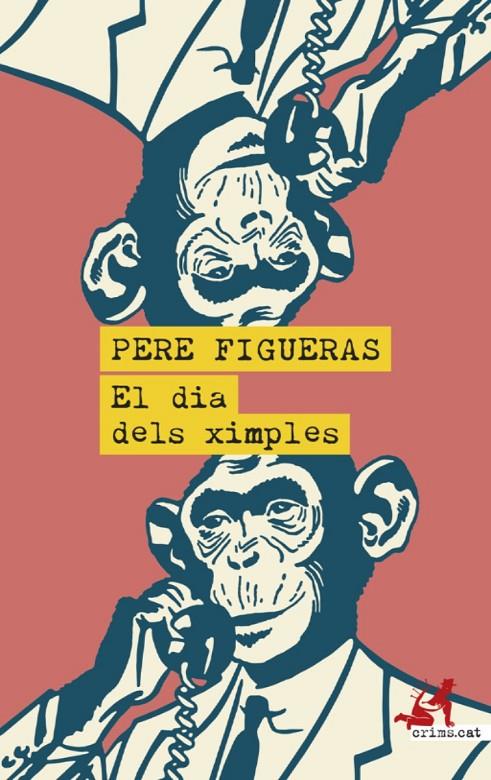 El dia dels ximples | 9788419627476 | Figueras Vigara, Pere