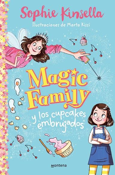 Magic Family y los cupcakes embrujados (Magic Family 1) | 9788418318474 | Kinsella, Sophie