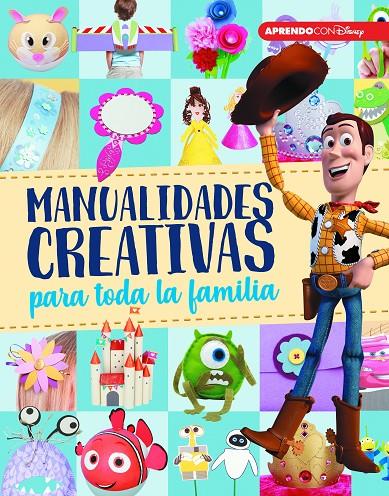 Manualidades creativas para toda la familia (Crea, juega y aprende con Disney) | 9788416931811 | Disney,