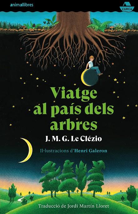 Viatge al país dels arbres | 9788417599720 | Clézio, J. M. G. Le