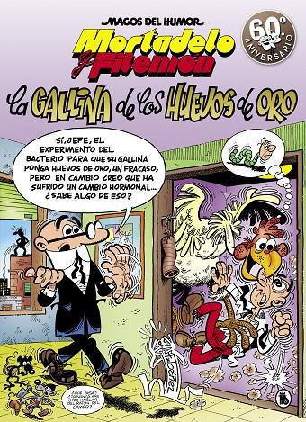 Mortadelo y Filemón. La gallina de los huevos de oro (Magos del Humor 196) | 9788402421586 | Ibáñez, Francisco