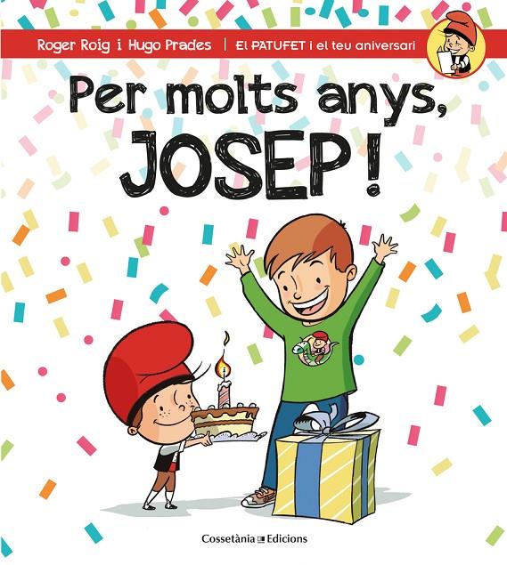 Per molts anys, Josep! | 9788490346563 | Roger Roig i Hugo Prades