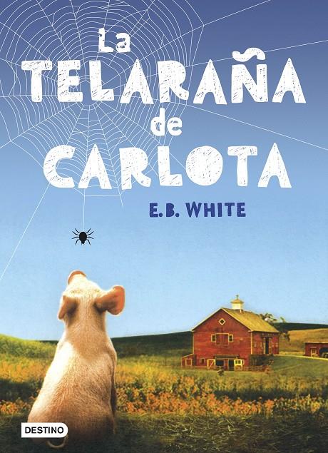 La telaraña de Carlota | 9788408166108 | E.B. White