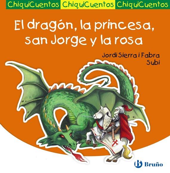 El dragón, la princesa, san Jorge y la rosa | 9788421687543 | Jordi Sierra i Fabra - Subi