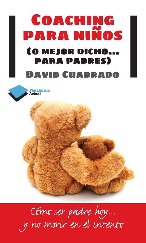 Coaching para niños | 9788415577447 | David Cuadrado