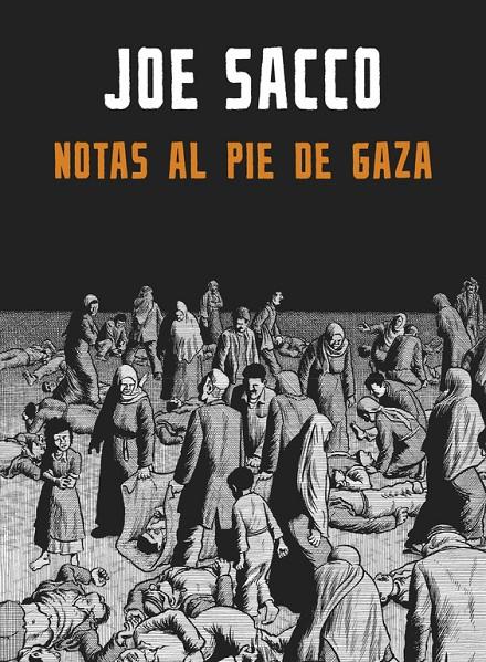 Notas al pie de Gaza | 9788439722526 | Joe Sacco