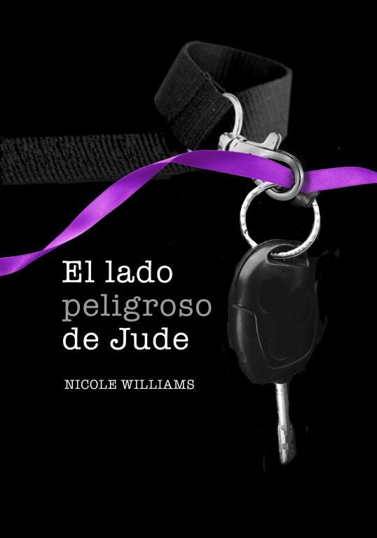 El lado peligroso de Jude | 9788490430378 | Nicole Williams