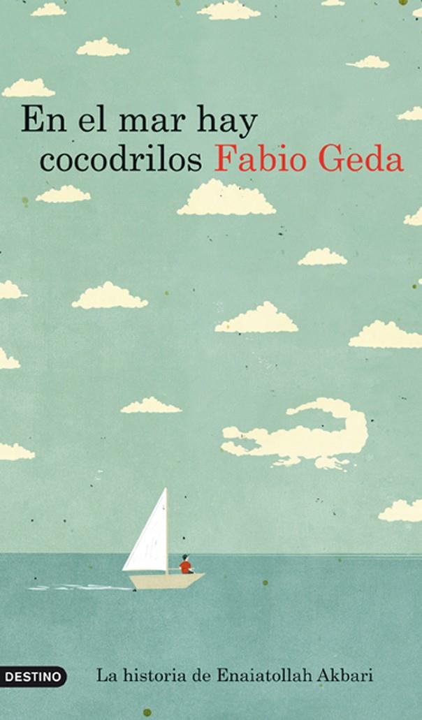 En el mar hay cocodrilos | 9788423344116 | Fabio Geda