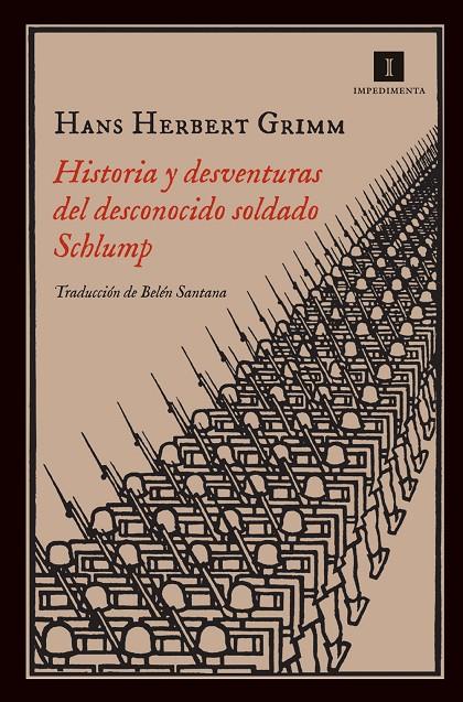 Historia y desventuras del desconocido soldado Schlump | 9788415979142 | Hans Herbert Grimm