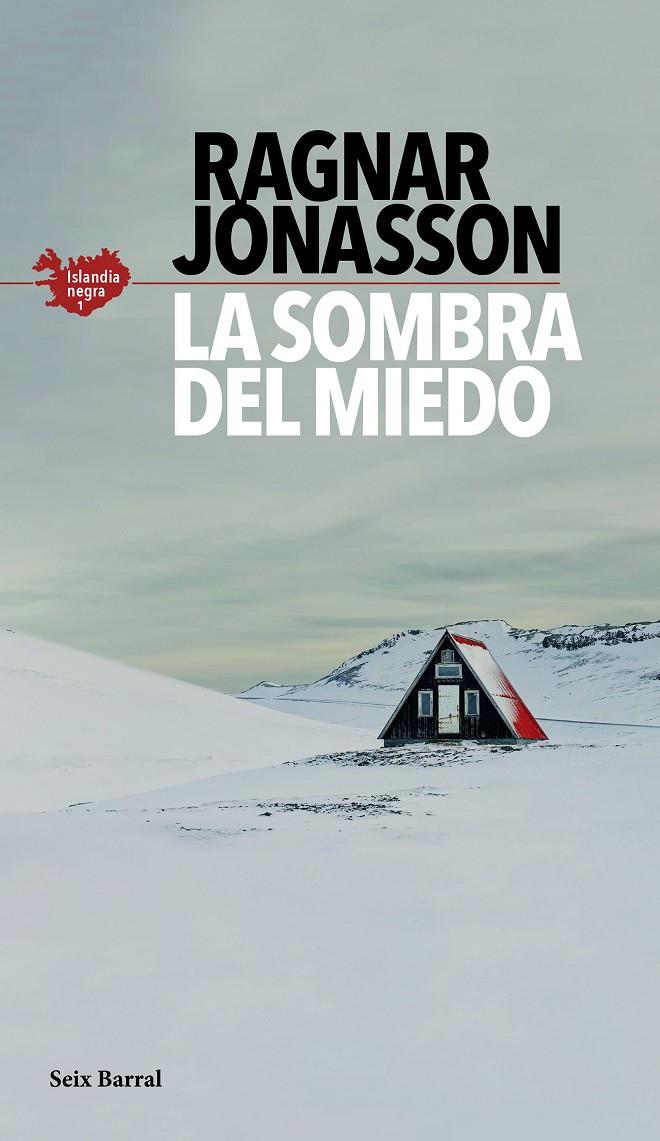 La sombra del miedo (Serie Islandia Negra 1) | 9788432235610 | Jónasson, Ragnar