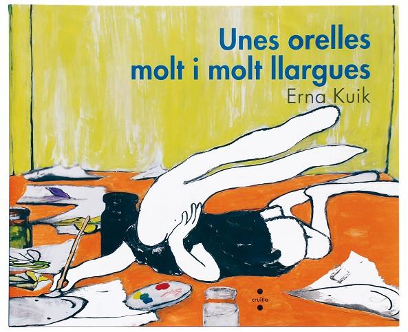 Unes orelles molt i molt llargues | 9788466121866 | Erna Kuik